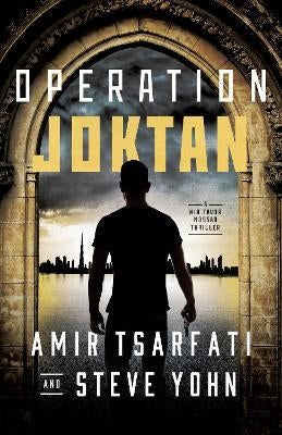 A Nir Tavor Mossad 01: Operation Joktan