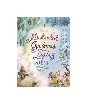 Illustrated Grimms Fairy Tales