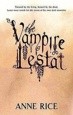 The Vampire Chronicles 02: The Vampire Lestat