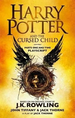 Harry Potter And The Cursed Child: Parts I & II