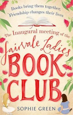 The Inaugural Meeting of the Fairvale Ladies Book Club