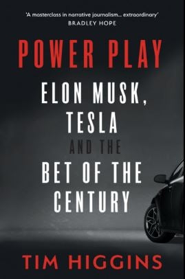 Power Play - Elon Musk, Tesla And The Bet Of The Century