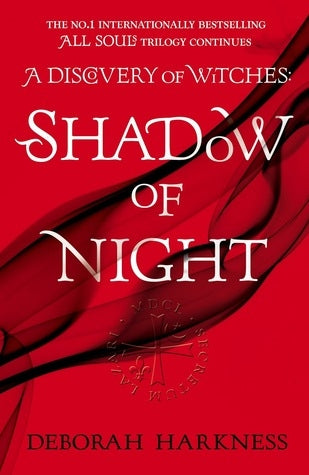 All Souls Trilogy 02: Shadow of Night