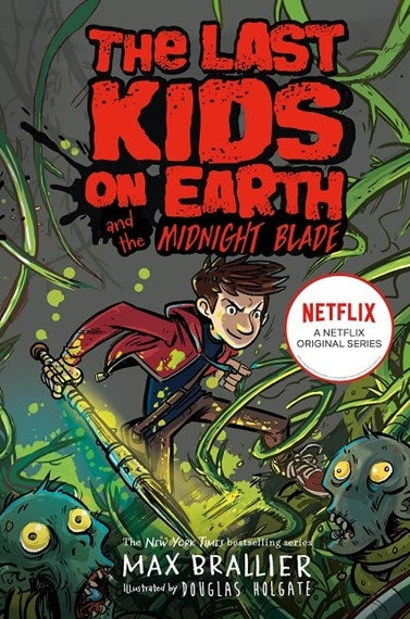 The Last Kids on Earth 05: The Midnight Blade