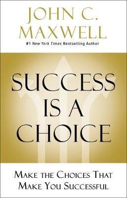 Success Is a Choice