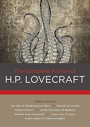 The Complete Fiction of H. P. Lovecraft