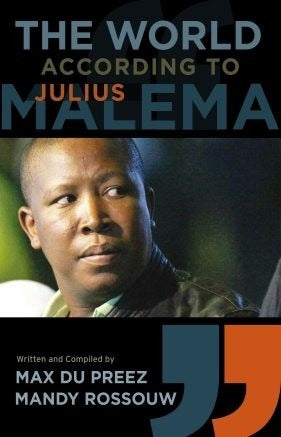 The World According To Malema