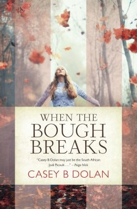When the Bough Breaks