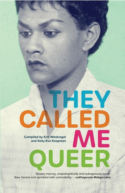 They Called Me Queer