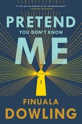 Pretend You Don't Know Me