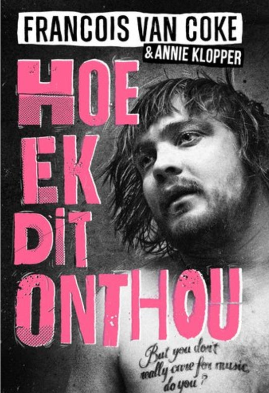 Hoe ek dit onthou