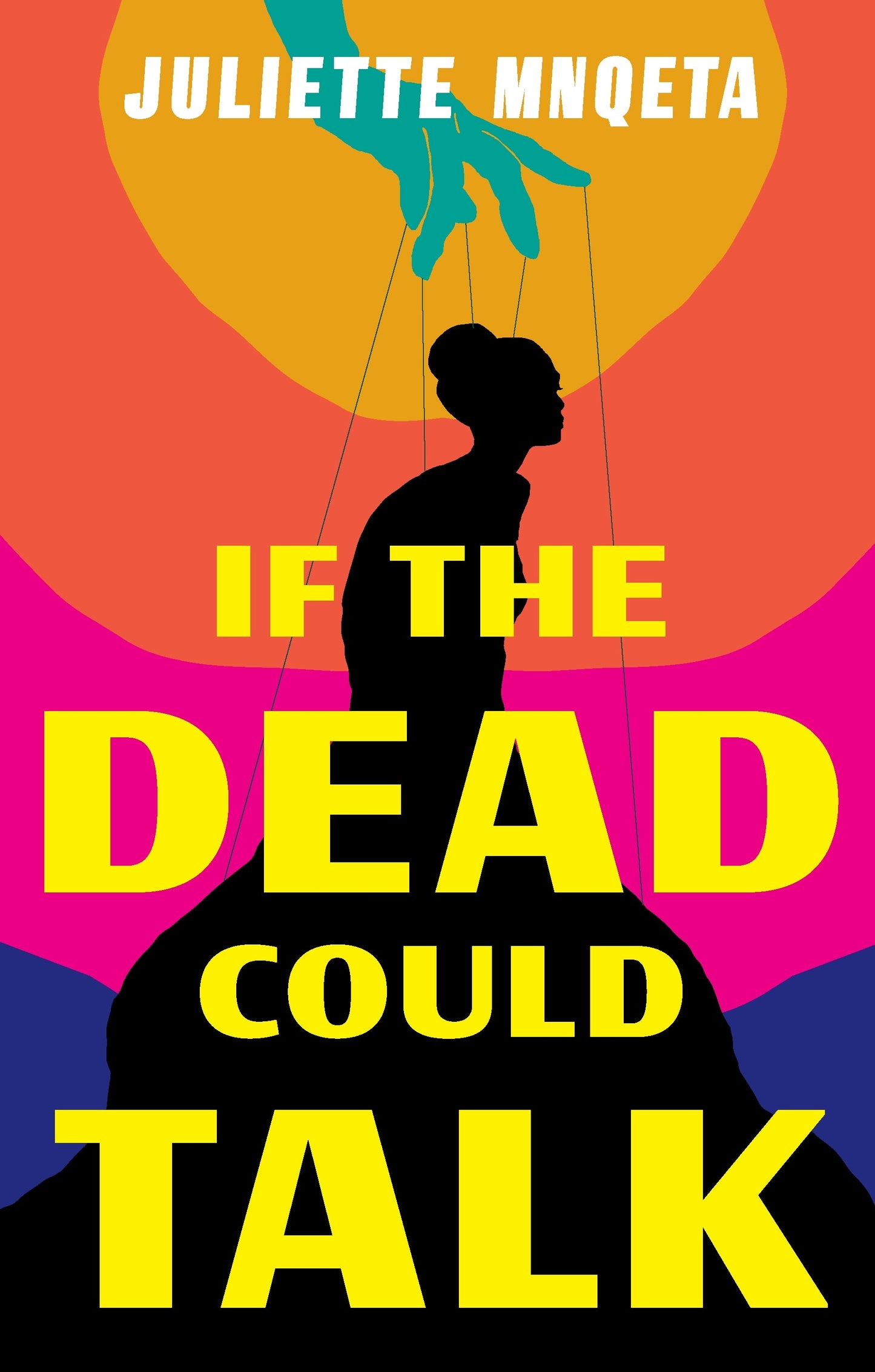 If The Dead Could Talk