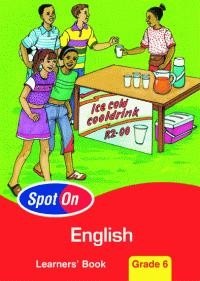 Spot On English FAL Grade 6 Learners Book