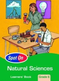 Spot On Natural Science Learners Book Grade 6