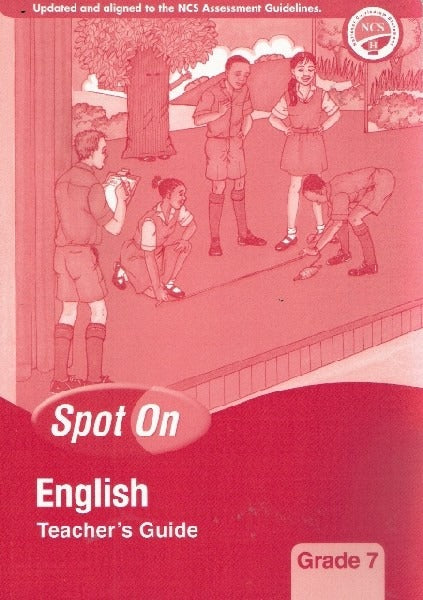 Spot on English Teachers guide grade 7