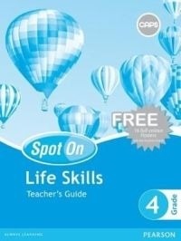 Spot On Life Skills Grade 4 Teachers Guide