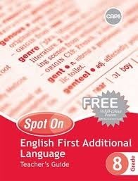 Spot On English FAL Grade 8 Teachers Guide