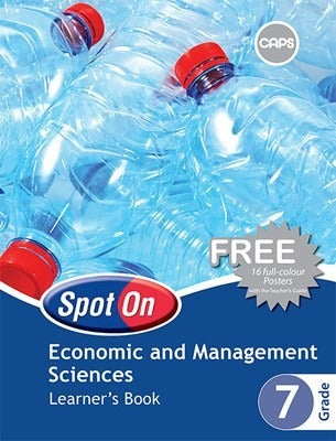 Spot On Economic and Management Sciences Grade 7 Learners Book