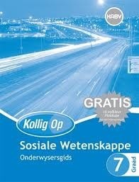 Kollig op Sosiale Wetenskappe Graad 7 Onderwysersgids
