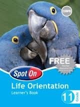 Spot On Life Orientation Grade 11 Learners Book