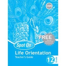 Spot On Life Orientation Grade 12 Teachers Guide & Free CD