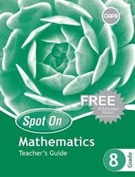 Spot On Mathematics Grade 8 Teachers Guide