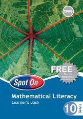 Spot On Mathematical Literacy Grade 10 Learners Book