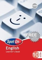 Spot On English FAL Grade 10 Learners Book