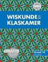 Wiskunde vir die Klaskamer Graad 10 Leerderboek