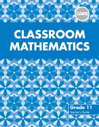 Classroom Mathematics Grade 11 Teachers Guide