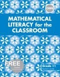 Mathematical Literacy for the Classroom Grade 11 Teachers Guide & Free Poster pack