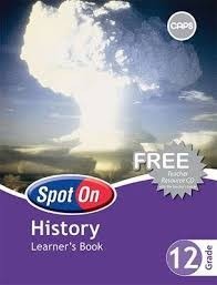 Spot On History Grade 12 Learners Book