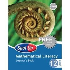 Spot On Mathematical Literacy Grade 12 Learners Book