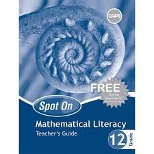 Spot On Mathematical Literacy Grade 12 Teachers Guide