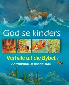 God se kinders verhale uit die Bybel