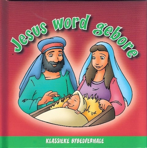Jesus word gebore