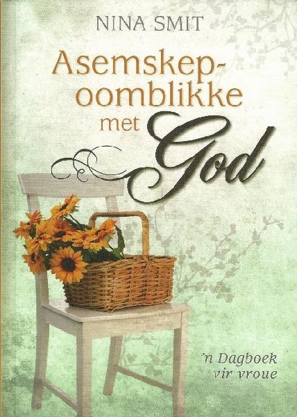 Asemskep oomblikke met God