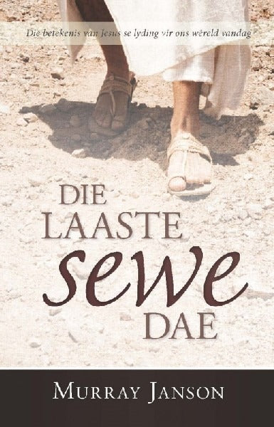Die laaste sewe dae