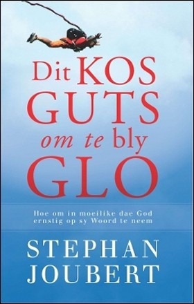 Dit kos guts om te bly glo