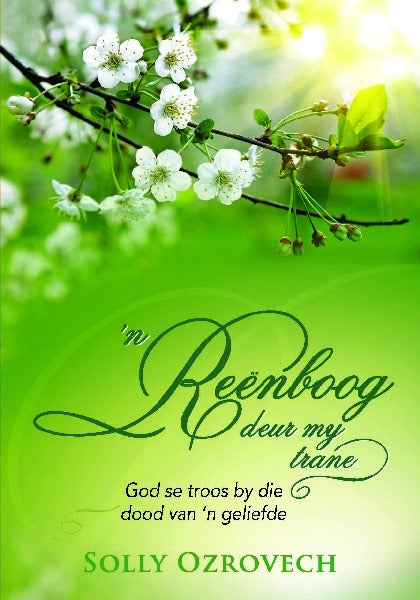 `n Reënboog deur my trane