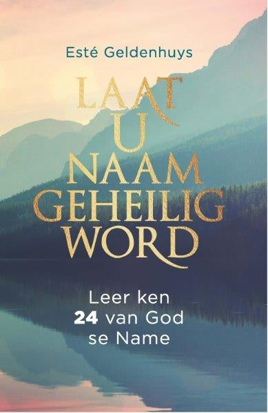 Laat u Naam geheilig word