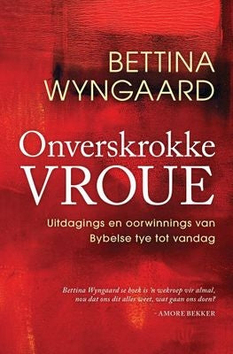 Onverskrokke Vroue