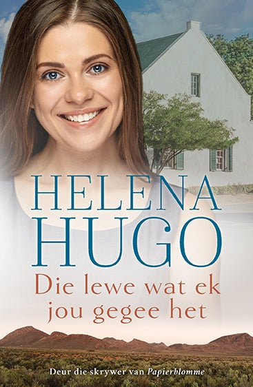 Die lewe wat ek jou gegee het