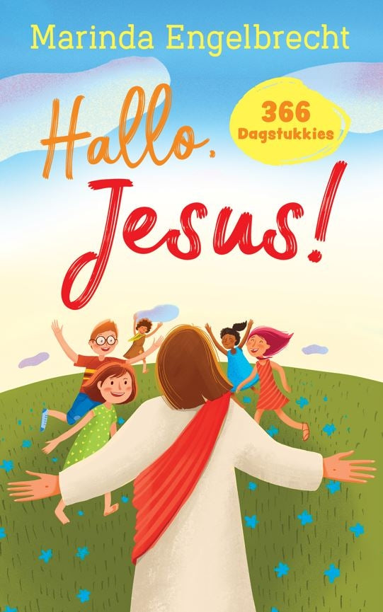 Hallo Jesus! 366 dagstukkies