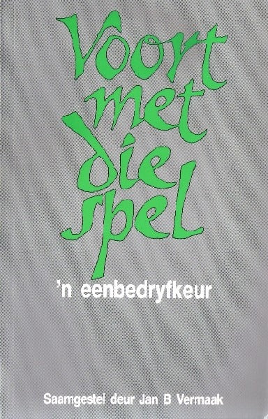 Voort met die spel