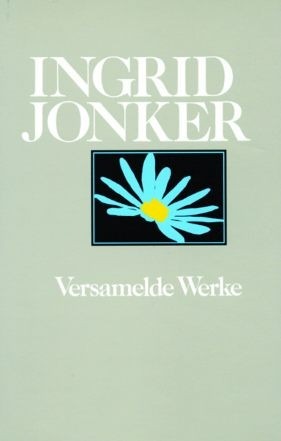 Versamelde werke - Ingrid Jonker