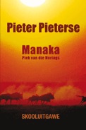 Manaka plek van die horings Skooluitgawe