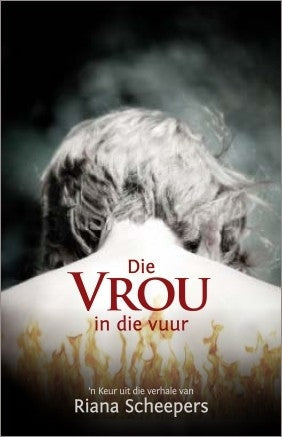 Die vrou in die vuur