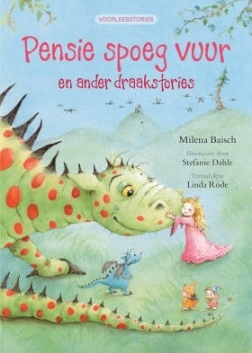Pensie spoeg vuur en ander draakstories