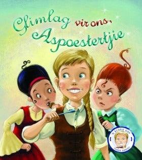 Glimlag vir ons, Aspoestertjie